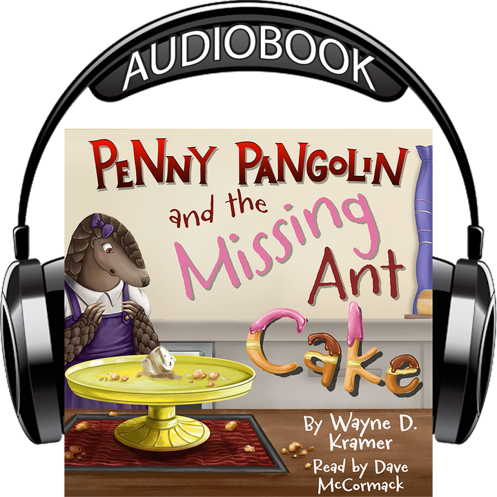 PRE-ORDER: Penny Pangolin and the Missing Ant Cake Digital Audiobook