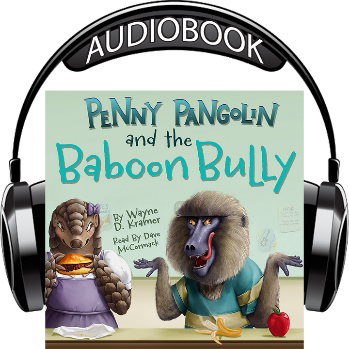 PRE-ORDER: Penny Pangolin and the Baboon Bully Digital Audiobook